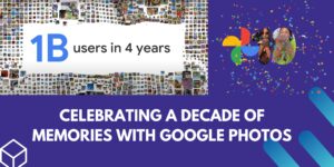 Celebrating a decade of memories with Google Photos